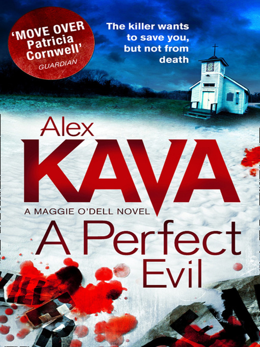 Title details for A Perfect Evil by Alex Kava - Available